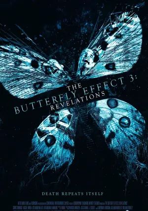 The Butterfly Effect 3: Revelations                เปลี่ยนตาย ไม่ให้ตาย 3                2009