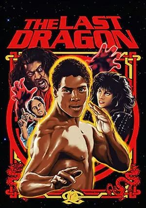 The Last Dragon                                1985